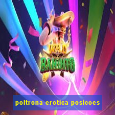 poltrona erotica posicoes